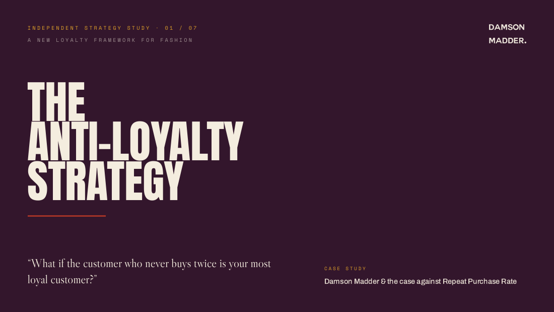 Preview of The Anti-Loyalty Strategy independent Damson Madder analysis